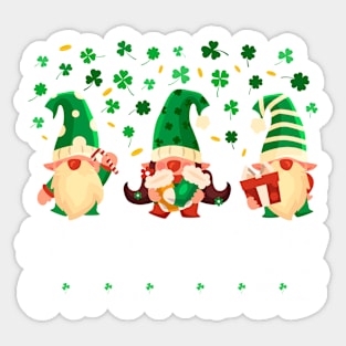 Hanging With My Gnomies Saint Patrick's Day Gnome Lovers Sticker